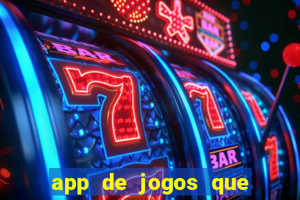 app de jogos que pagam de verdade